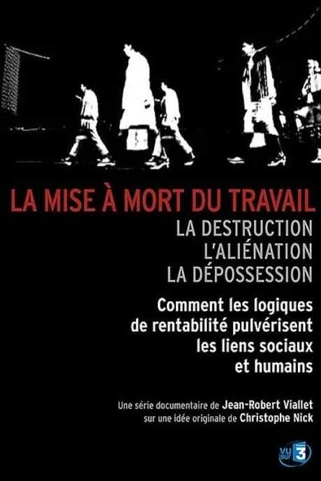 La Mise à mort du travail